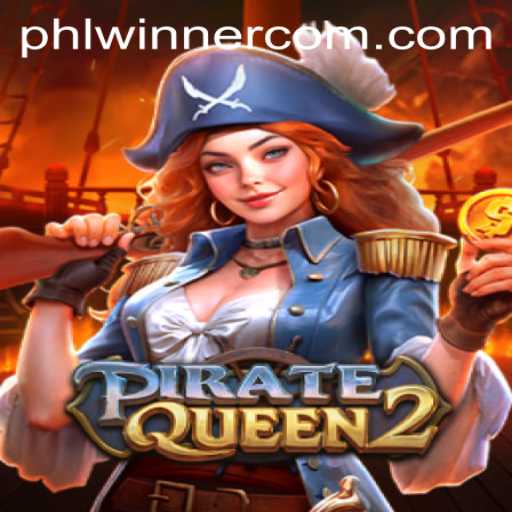 Exploring the Thrilling World of PirateQueen2: A Captivating Adventure